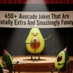 Avocado Jokes
